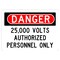 Sign Solutions Usa Danger 25,000 Volts 14"X10" Diamond Grade Cubed Reflective (DG3) 080 DCS09DWT1410CUS00046 - alternate 1
